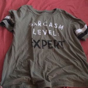 Army green sarcasm shirt